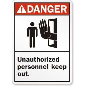  Danger (ANSI) Unauthorized Personnel Keep Out (with door 
