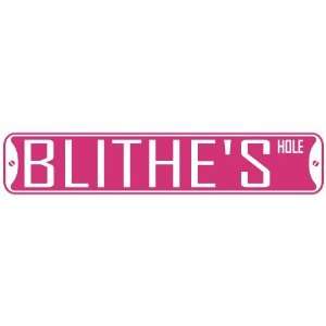   BLITHE HOLE  STREET SIGN