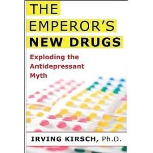   the Antidepressant Myth, by Irving Kirsch