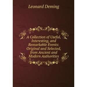   Selected, from Ancient and Modern Authorities Leonard Deming Books