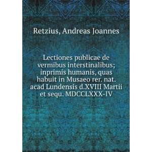  Lectiones publicae de vermibus interstinalibus; inprimis 