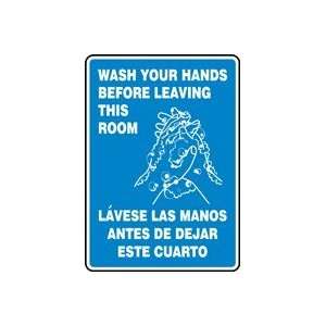 WASH YOUR HANDS BEFORE LEAVING THIS ROOM (W/GRAPHIC) (BILINGUAL) Sign 