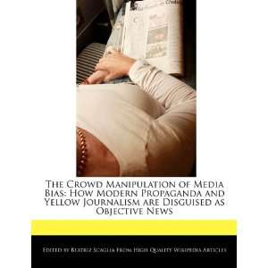  The Crowd Manipulation of Media Bias How Modern 