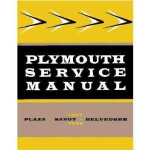  1957 1958 PLYMOUTH BELVEDERE PLAZA SAVOY Service Manual 