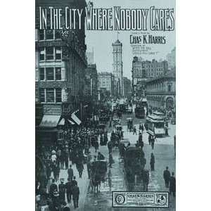  In the City Where Nobody Cares   12x18 Framed Print in 