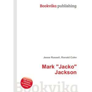  Mark Jacko Jackson Ronald Cohn Jesse Russell Books
