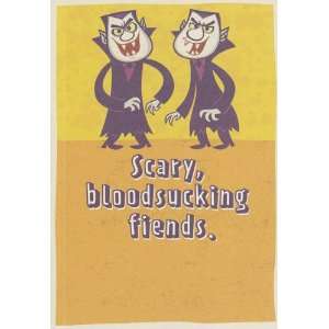   Card Halloween Scary, bloodsucking fiends
