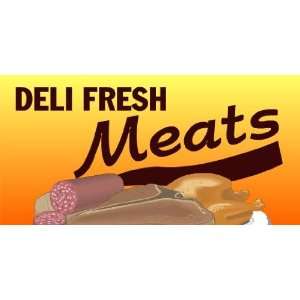  3x6 Vinyl Banner   Deli Fresh Meats 