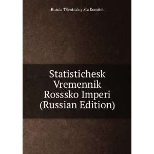  Statistichesk Vremennik Rosssko Imperi (Russian Edition 