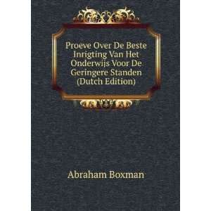   Voor De Geringere Standen (Dutch Edition) Abraham Boxman Books