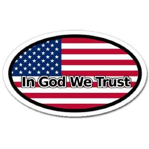  In God We Trust and US Flag Car Bumper Sticker Decal Oval 