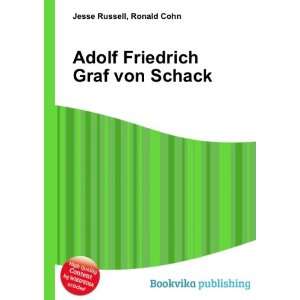  Adolf Friedrich Graf von Schack Ronald Cohn Jesse Russell Books