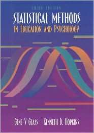 Statistical Methods in Education and Psychology, (0205142125), Gene V 