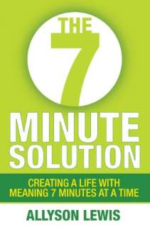 The 7 Minute Solution Allyson Lewis