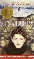   Kits Wilderness by David Almond, Random House 