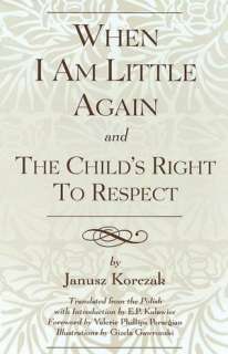 When I Am Little Again And The Childs Right To Respect