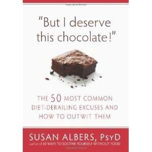   Excuses and How to Outwit Them [Paperback] Susan Albers PsyD Books