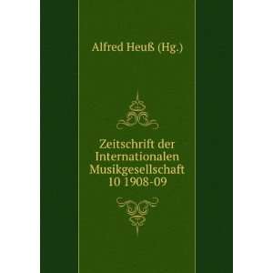   Musikgesellschaft 10 1908 09 Alfred HeuÃ? (Hg.) Books