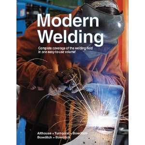  Modern Welding [Hardcover] Andrew D. Althouse Books