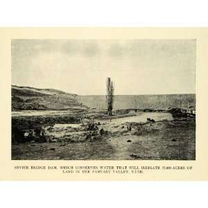  1909 Print Sevier Bridge Dam Pahvant Valley Irrigation 