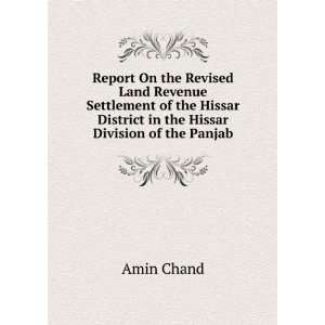   District in the Hissar Division of the Panjab Amin Chand Books