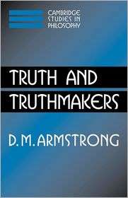   Truthmakers, (0521547237), D. M. Armstrong, Textbooks   