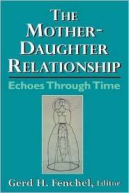 Mother Daughter Relationship, (0765701014), Gerd H. Fenchel, Textbooks 