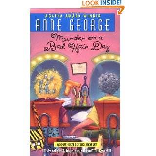   Bad Hair Day A Southern Sisters Mystery by Anne George (Jan 1, 2001