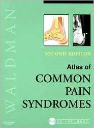 Atlas of Common Pain Syndromes, (1416046755), Steven D. Waldman 