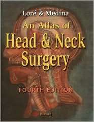 An Atlas of Head and Neck Surgery, (0721673198), John Lore, Textbooks 