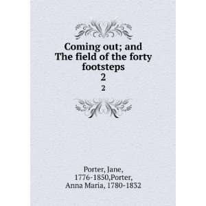   Field of the Forty Footsteps. 2 Anna Maria Porter Jane Porter Books