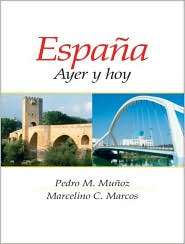 Espana Ayer y Hoy, (0130971030), Pedro M. Munoz, Textbooks   Barnes 