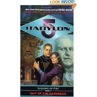 Out of the Darkness (Babylon 5 Legions of Fire, Book 3) by Peter 