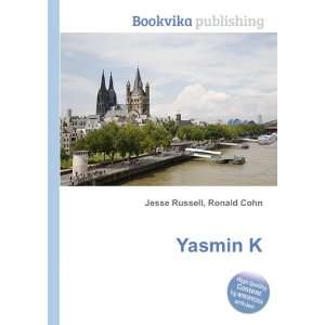  Yasmin K. Ronald Cohn Jesse Russell Books