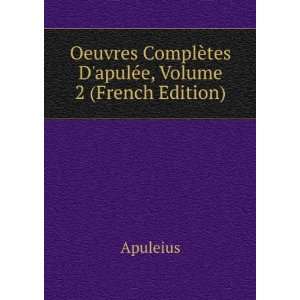    ApulÃ©e, Volume 2 (French Edition) Lucius Apuleius Books