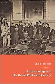   of Culture, (0822346982), Lee D. Baker, Textbooks   