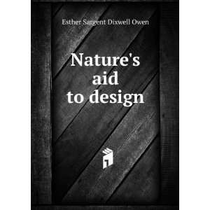  Natures aid to design Esther Sargent Dixwell Owen Books