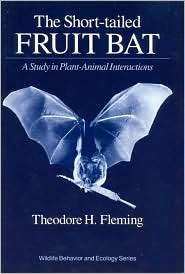 Short Tailed Fruit Bat A Study in Plant Animal Interactions 
