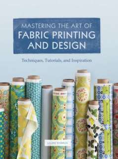 Mastering the Art of Fabric Printing and Design Techniques, Tutorials 