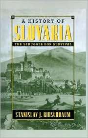 History Of Slovakia, (0312104030), Stanislav J. Kirschbaum 