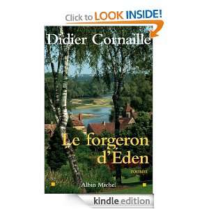 Le Forgeron dEden (LITT.GENERALE) (French Edition) Didier CORNAILLE 