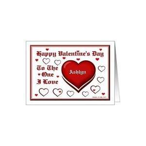  Happy Valentines Day / Ashlyn / Red Hearts Card Health 