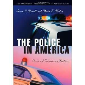  The Police in America Classic and Contemporary Readings 