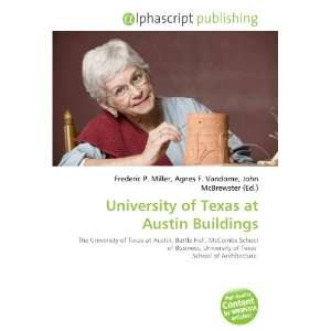    University of Texas at Austin Buildings (9786133745919) Books