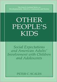 Other Peoples Kids Social Expectations and American Adults 