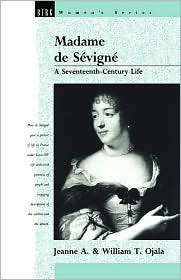 Madame de Sevigne A Seventeenth Century Life, (0854961690), Jeane A 