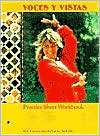 Voces y Vistas, (0673207420), Bernadette M. Reynolds, Textbooks 