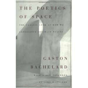  The Poetics of Space [Paperback] Gaston Bachelard Books