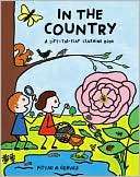 In the Country A Lift the Flap Learning Book