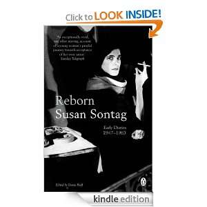 Reborn Early Diaries 1947 1963 Susan Sontag  Kindle 
